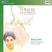 Naina Devi Thumri The Music Of Love
