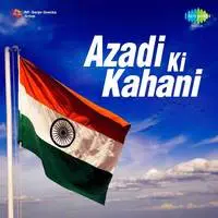 Azadi Ki Kahani