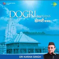 Dr Karan Singh - Dogri Bhajans