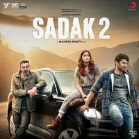 Sadak 2 Original Motion Picture Soundtrack Songs Download Sadak