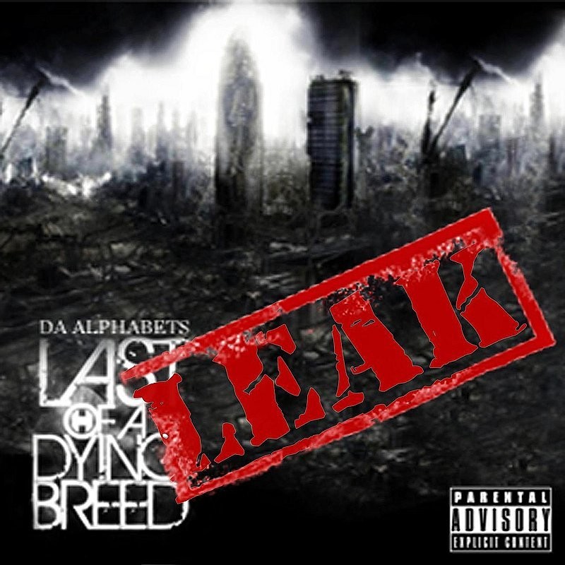 Last Of A Dyin Breed Leak