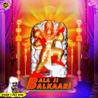 Bala Ji Balkaari