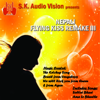 Nepali Flyingkiss Remake 3