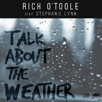 Talk About the Weather (feat. Stephanie Lynn)