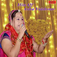 Hits Of Aasha Vaishnav