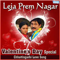 Leja Prem Nagar - Valentines Day Special
