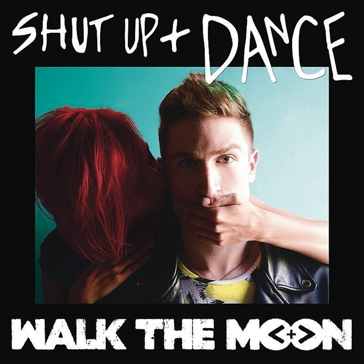 Shut Up And Dance Lyrics In English Shut Up And Dance Shut Up And Dance Song Lyrics In English Free Online On Gaana Com