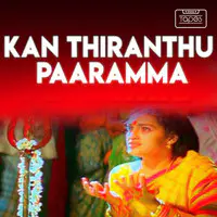 Kan Thiranthu Paaramma