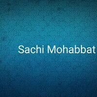 Sachi Mohabbat