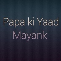 Papa Ki Yaad