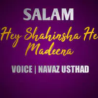 Salam Heshahinsha He Madeena