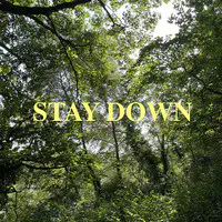 Stay Down