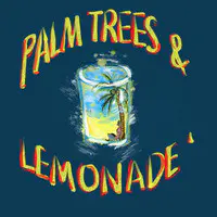 Palm Trees & Lemonade