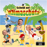 Scheiß Auf Klimaschutz