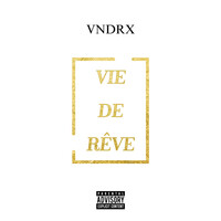 Vie de rêve