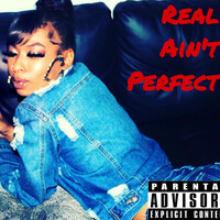 Real Ain’t Perfect