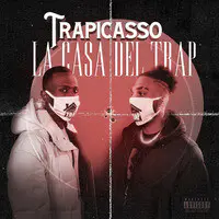 La Casa del Trap