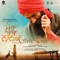 Mera Baba Nanak (Title Track) (From "Mera Baba Nanak")