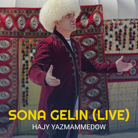 Sona Gelin (Live)