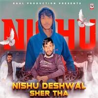 Nishu Deshwal Sher Tha