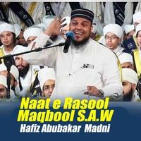 Naat e Rasool Maqbool S.A.W