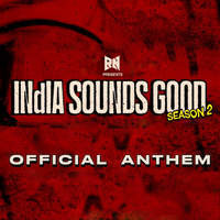 INDIA SOUNDS GOOD ANTHEM