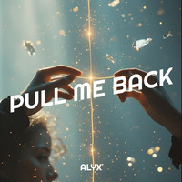 Pull Me Back Pull Me Back Song Download: Play & Listen Pull Me Back English MP3 Song ...