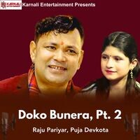 Doko Bunera, Pt. 2