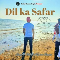 Dil Ka Safar