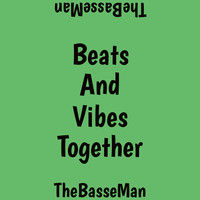 Beats and Vibes Together