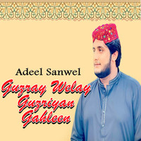 Guzray Welay Guzriyan Gahleen