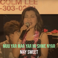 Muu Yar Mar Yar Mi Shwe Nyar