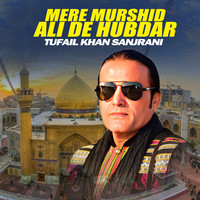 Mere Murshid Ali De Hubdar