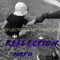 Reflection, Pt. II