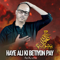 Haye Ali (as) Ki Betiyon Pay