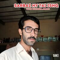 Sarbaz Hy Tai Ishq