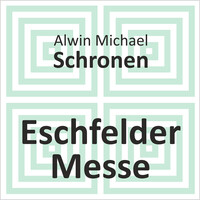 Eschfelder Messe - Balanced Voices