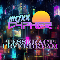 Tesseract Feverdream