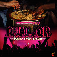 Awujor- Sounds from Salone Deluxe