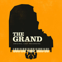 The Grand (Original Cast Recording)