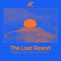The Last Resort: Balearic at the End of Time