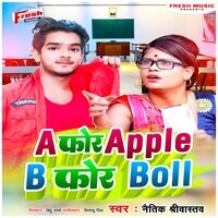 A For Apple B For Boll