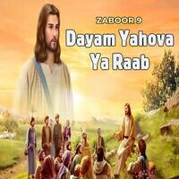 Zaboor 9 - Dayam Yahova Ya Raab