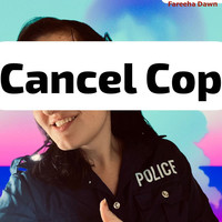 Cancel Cop