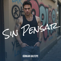 Sin Pensar