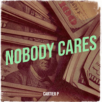 Nobody Cares