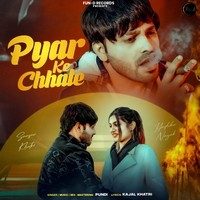 Pyar Ke Chhale