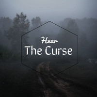 Hear the Curse