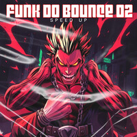 Bounce Funk (Speed Up)