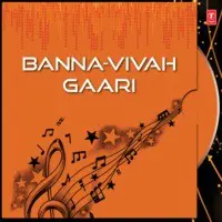 Banna-Vivah Gaari